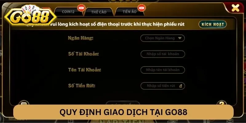 Quy định giao dịch GO88 