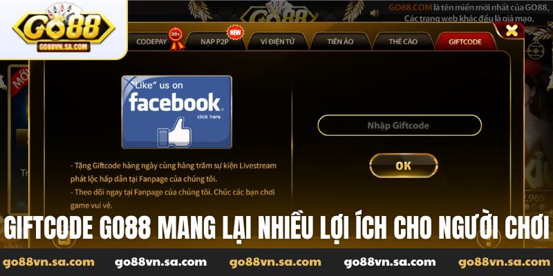 Giftcode Go88 mang lại nhiều lợi ích cho người chơi